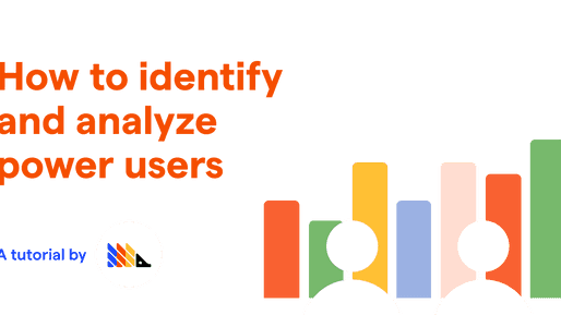 How to identify and analyze power users